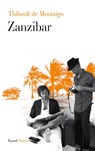 Zanzibar - Thibault de Montaigu - 9782213676098