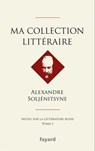 Ma collection littéraire - Alexandre Soljénitsyne - 9782213679228