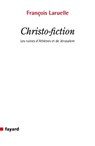 Christo-fiction - François Laruelle - 9782213683768