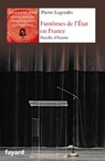 Fantômes de l'Etat en France - Pierre Legendre - 9782213688206