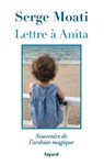 Lettre à Anita - Serge Moati - 9782213699912