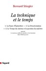 La technique et le temps - Bernard Stiegler - 9782213704203