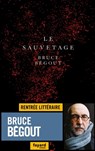 Le sauvetage - Bruce Bégout - 9782213706979