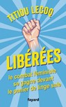 Libérées ! - Titiou Lecoq - 9782213707181