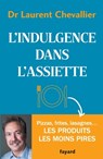 L'indulgence dans l'assiette - Chevallier-L - 9782213709505
