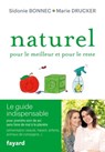 Naturel pour le meilleur et pour le reste - Marie Drucker ; Sidonie Bonnec - 9782213713663