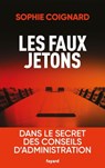 Les faux jetons - Sophie Coignard - 9782213714004