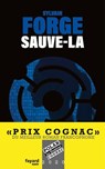 Sauve-la - Sylvain Forge - 9782213718798