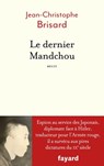 Le dernier Mandchou - Jean-Christophe Brisard - 9782213720043