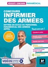 Réussite concours - Infirmier des armées -Entrée en école du personnel paramédical des armées (EPPA) - Denise Laurent ; Jackie Pillard ; Bernard Abchiche ; Nathalie Goursolas Bogren ; Valérie Béal - 9782216161058