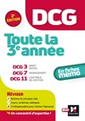 DCG : Toute la 3e année du DCG 3, 7, 11 en fiches - Révision - Isabelle Chedaneau ; Christophe Torset ; Eric Margotteau ; Maryse Ravat ; Marie-Paule Schneider ; Jean-François Soutenain ; Alain Burlaud - 9782216163823