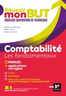 Réussir mon BUT : Bachelor universitaire de technologie - Comptabilité - Alain Burlaud - 9782216163939