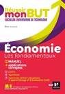 Réussir mon BUT : Bachelor universitaire de technologie - Economie - Alain Burlaud - 9782216163960