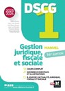 DSCG 1 - Gestion juridique, fiscale et sociale - Manuel et applications - Millésime 2023-2024 - Jean-Yves Jomard ; Jean-Luc Mondon ; Françoise Rouaix ; Alain Burlaud ; Marielle Martin ; Catherine Maillet ; Cédric Devaux ; Lila Maata-Devaux - 9782216170616