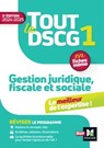 Tout le DSCG 1 - Gestion juridique fiscale et sociale - 2024-2025 - Révision - Françoise Rouaix ; Catherine Maillet ; Jean-Luc Mondon ; Alain Burlaud ; Jean-Yves Jomard ; Lila Maata-Devaux ; Cédric Devaux - 9782216175000