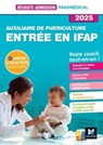 Réussite admission Entrée en IFAP - Auxiliaire de puériculture 2025 - Jackie Pillard - 9782216175291