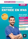 Réussite admission Entrée en IFAS - Aide-soignant 2025 - Jackie Pillard - 9782216175307