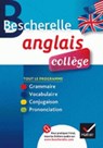 Bescherelle Anglais College - COLLARD-REBEYROLLE,  Sylvie; Rotgé, Wilfrid - 9782218945250