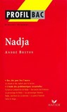 Profil - Breton (André) : Nadja - Vincent Debaene ; Georges Decote ; André Breton - 9782218948107