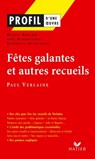 Profil - Verlaine (Paul) : Fêtes galantes et autres recueils - Joël Dubosclard ; Michel Barlow ; Bénédicte Reveyrand ; Georges Decote ; Paul Verlaine - 9782218948442
