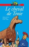 Le cheval de Troie - Hélène Kérillis - 9782218977206