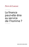 La finance peut-elle être au service de l'homme ? - Pierre de Lauzun - 9782220077956