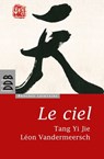Le ciel - Yi Jie Tang ; Léon Vandermeersch - 9782220087658