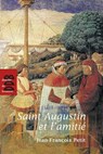 Saint Augustin et l'amitié - Jean-françois Petit - 9782220092249