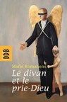 Le divan et le prie-Dieu - Marie Romanens ; Jean-Paul Guetny - 9782220092621