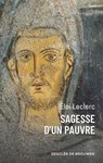 Sagesse d'un pauvre - Frère Eloi Leclerc - 9782220098524