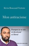 Mon antiracisme - Kévin Boucaud-Victoire - 9782220099040