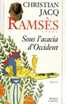 Ramsès - tome 5 - Sous l'acacia d'Occident - Christian Jacq - 9782221119549