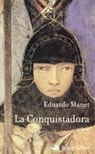 La conquistadora - Eduardo Manet - 9782221120347