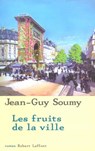 Les fruits de la ville - tome 2 - NE - Jean-Guy Soumy - 9782221121559
