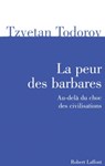 La peur des barbares - Tzvetan Todorov - 9782221121641