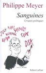 Sanguines - Philippe Meyer - 9782221127407
