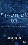 Starters 0.1 - Portrait d'un Starter - INEDIT - Lissa Price - 9782221130889