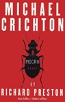 Micro - Michael Crichton ; Richard Preston - 9782221134054