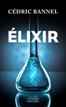 Elixir - Cédric Bannel - 9782221138106