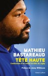 Tête haute - Mathieu Bastareaud ; Arnaud Ramsay ; Jonny Wilkinson - 9782221159378