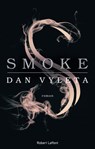 Smoke - Edition française - Dan Vyleta - 9782221216484