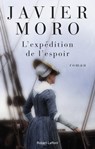 L'Expédition de l'espoir - Javier Moro - 9782221219751