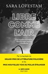 Libre comme l'air - Tome 3 - Sara Lövestam - 9782221242001