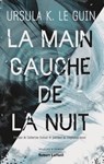 La Main gauche de la nuit - édition collector - Ursula K. Le Guin ; Catherine Dufour ; Stéphanie Nicot - 9782221258552