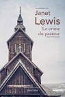 Le Crime du Pasteur - Janet Lewis - 9782221265901
