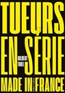 Tueurs en série made in France - Gilbert Thiel - 9782221272374