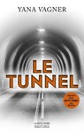 Le Tunnel - Yana Vagner - 9782221277614