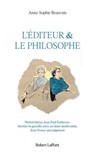 L'éditeur & le philosophe - Anne-Sophie Beauvais - 9782221279229