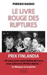 Le livre rouge des ruptures - Pirkko Saisio - 9782221279656