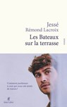 Les Bateaux sur la terrasse - Jessé Rémond Lacroix - 9782221282885
